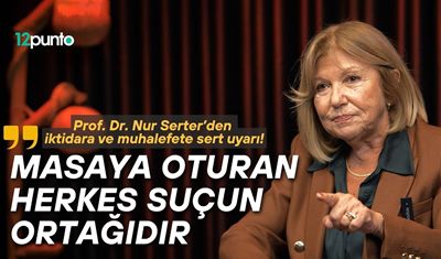Prof. Dr. Nur Serter | CHP kendi ruhundan koptu